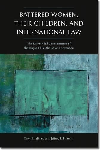 Cover image for Battered Women, Their Children, and International Law