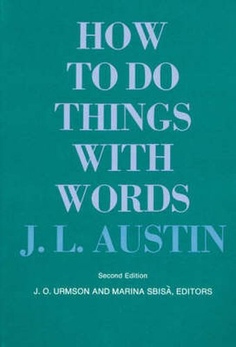 How to Do Things with Words: Second Edition