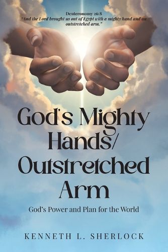 Cover image for God's Mighty Hands/Outstretched Arm