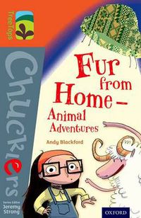 Cover image for Oxford Reading Tree TreeTops Chucklers: Level 13: Fur from Home  Animal Adventures