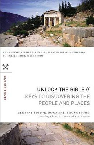 Cover image for Unlock the Bible: Keys to Discovering the People and   Places