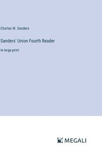 Cover image for Sanders' Union Fourth Reader