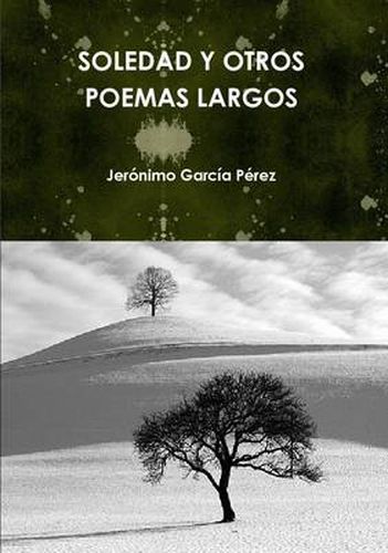 Cover image for Soledad Y Otros Poemas Largos