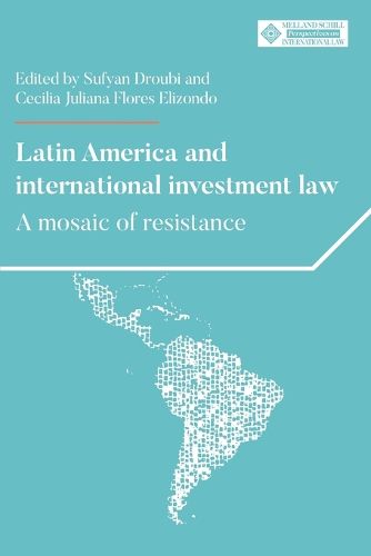 Cover image for Latin America and International Investment Law