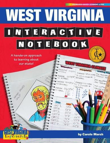 Cover image for West Virginia Interactive Notebook: A Hands-On Approach to Learning about Our State!