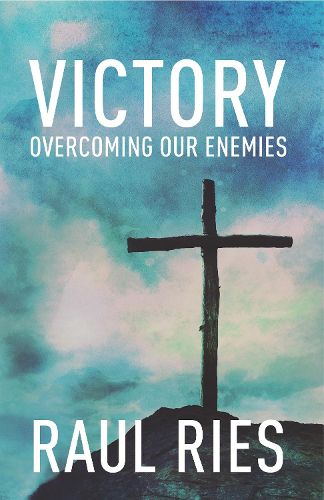 Cover image for Victory: Overcoming our Enemies