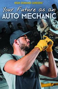 Cover image for Your Future as an Auto Mechanic