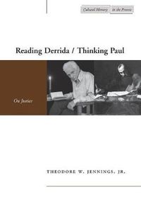 Cover image for Reading Derrida / Thinking Paul: On Justice