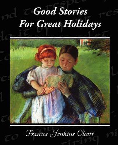 Cover image for Good Stories For Great Holidays