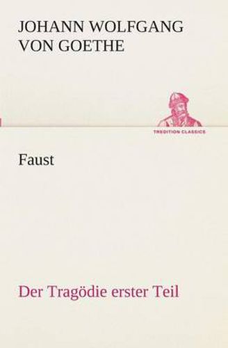 Cover image for Faust: Der Tragoedie erster Teil