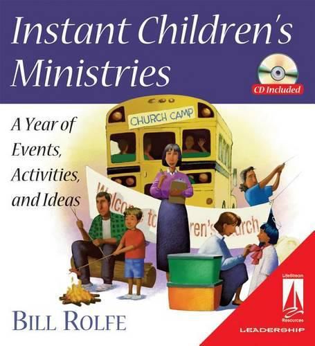 Cover image for Instant Children's Ministries: A Year of Events, Activities, and Ideas