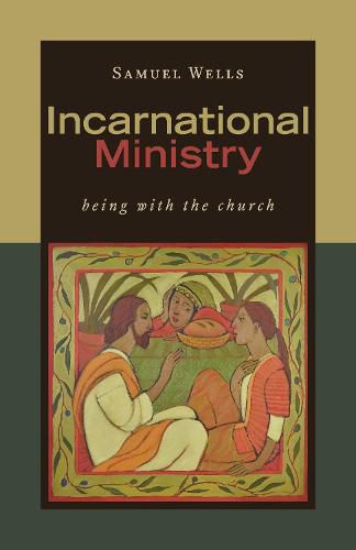 Cover image for Incarnational Ministry: Being with the Church