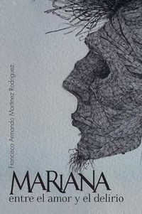 Cover image for Mariana Entre El Amor y El Delirio