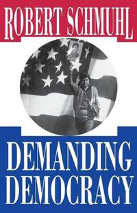 Cover image for Demanding Democracy