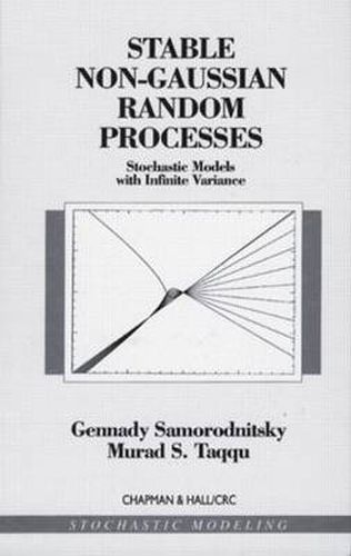 Cover image for Stable Non-Gaussian Random Processes: Stochastic Models with Infinite Variance