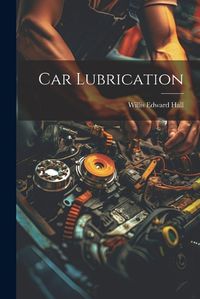 Cover image for Car Lubrication