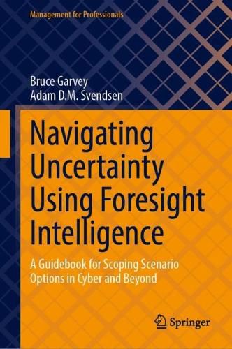 Cover image for Navigating Uncertainty Using Foresight Intelligence