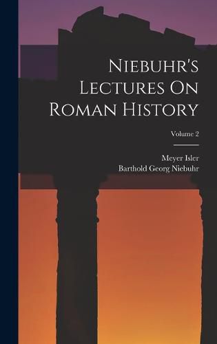 Niebuhr's Lectures On Roman History; Volume 2