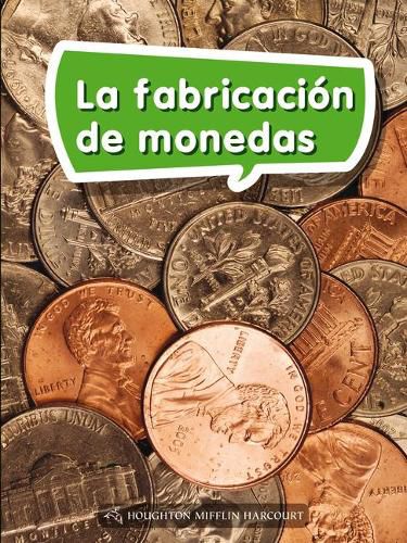 Cover image for Book 083: La Fabricacion de Monedas: Leveled Reader, Enrichment Grade 2