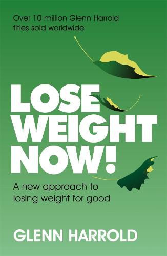 Cover image for Lose Weight Now!: A new approach to losing weight for good