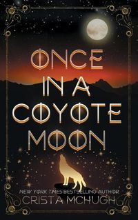 Cover image for Once in a Coyote Moon