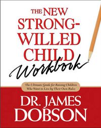 Cover image for New Strong-Willed Child Workbook, The