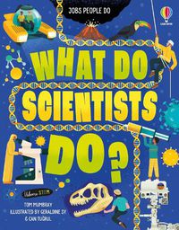 Cover image for What Do Scientists Do?