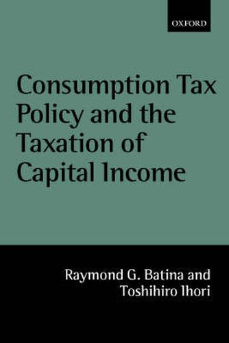 Cover image for Consumption Tax Policy and the Taxation of Capital Income