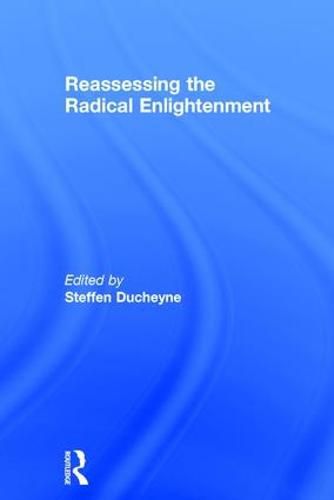 Cover image for Reassessing the Radical Enlightenment