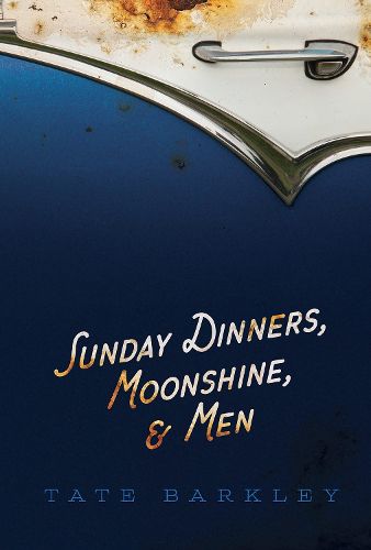 Cover image for Sunday Dinners, Moonshine and Men