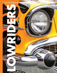 Cover image for Curious about Lowriders