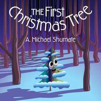 Cover image for The First Christmas Tree