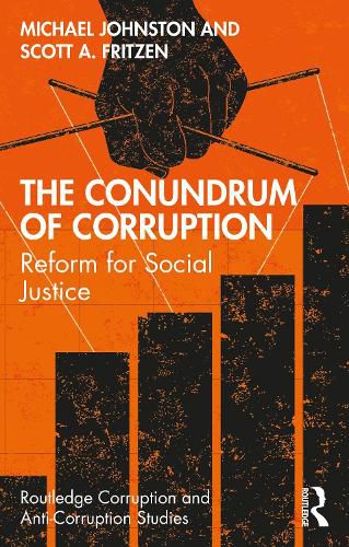 Cover image for The Conundrum of Corruption: Reform for social justice