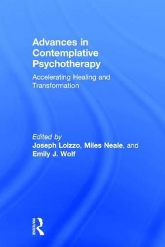 Cover image for Advances in Contemplative Psychotherapy: Accelerating Healing and Transformation