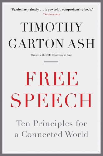 Free Speech: Ten Principles for a Connected World