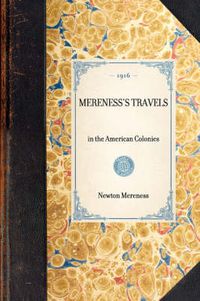 Cover image for Mereness's Travels: In the American Colonies