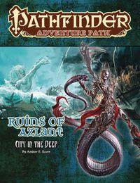 Cover image for Pathfinder Adventure Path:  Ruins of Azlant 4 of 6-City in the Deep