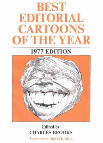 Cover image for Best Editorial Cartoons of the Year: 1977 Edition