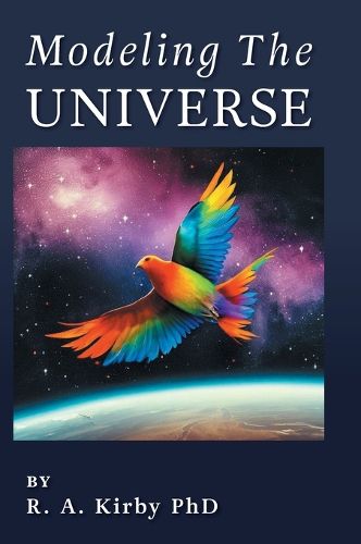 Cover image for Modeling The Universe