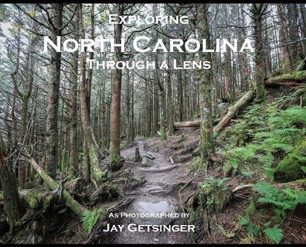 Cover image for Exploring North Carolina Through a Lens