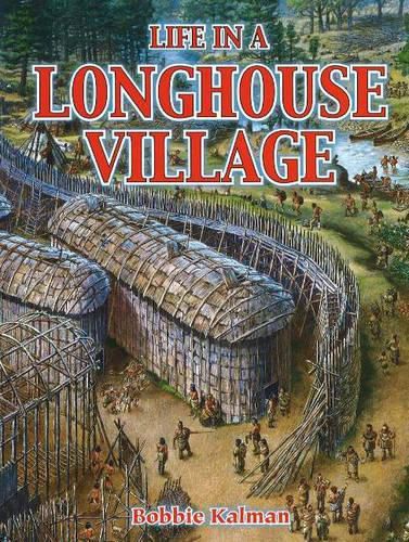 Cover image for Life in a Longhouse Village