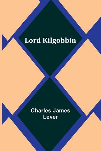 Cover image for Lord Kilgobbin