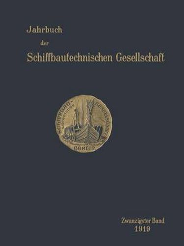 Cover image for Jahrbuch Der Schiffbautechnischen Gesellschaft: Zwanzigster Band