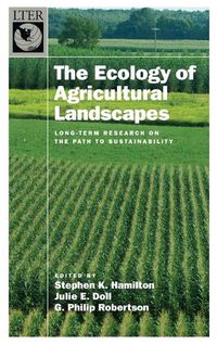 Cover image for The Ecology of Agricultural Landscapes: Long-Term Research on the Path to Sustainability