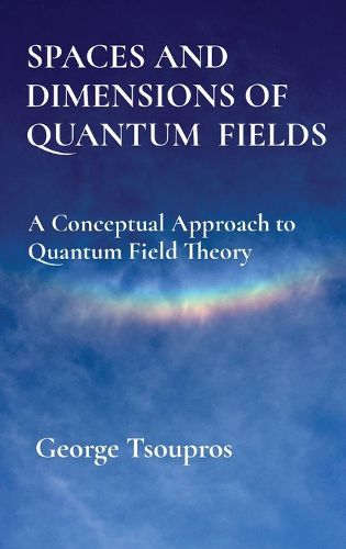 Cover image for Spaces and Dimensions of Quantum Fields