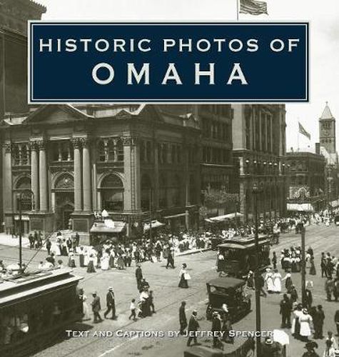 Cover image for Historic Photos of Omaha