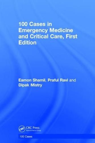 Cover image for 100 Cases in Emergency Medicine and Critical Care