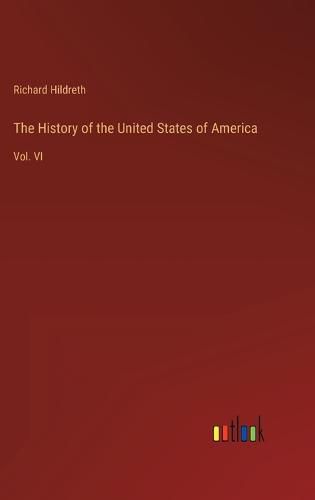 Cover image for The History of the United States of America