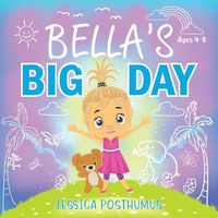 Cover image for Bella's Big Day