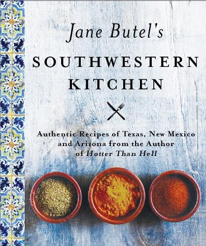 Cover image for Jane Butel's Southwestern Kitchen: Revised Edition